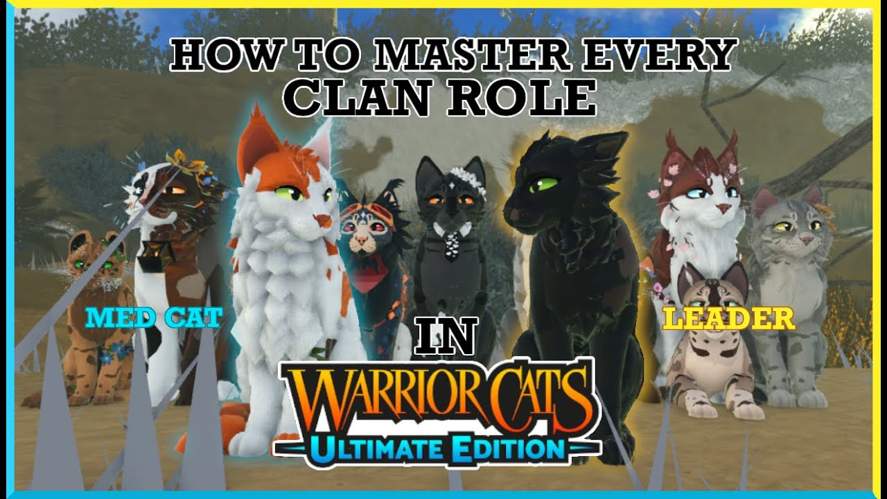 WCUE Clan Roles Guide | Warrior Cats: Ultimate Edition