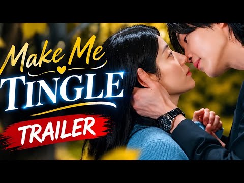 Make Me Tingle Official Trailer
