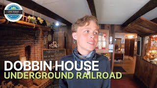 Dobbin House Tavern Underground Railroad / Gettysburg Part 1