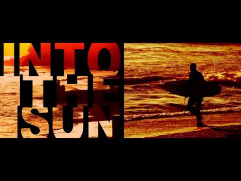 Sonic Palms - Into The Sun - Official Video