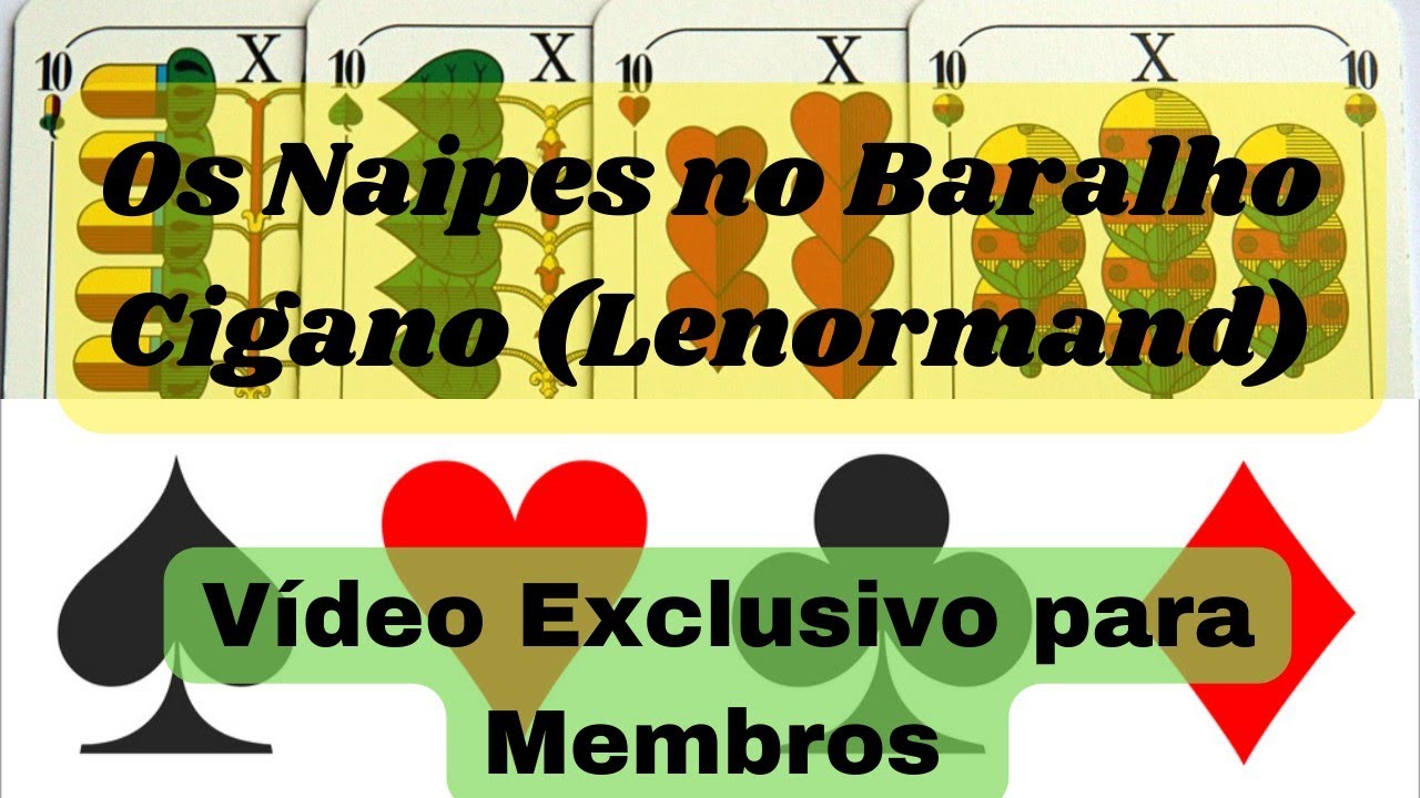 Os Naipes no Baralho Cigano - Lenormand
