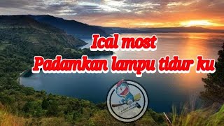 Download lagu Ical most (padamkan lampu tidur ku) #lagu # kerenabis #padamkanlamputidurku mp3