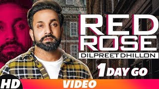 1 Day To Go | Red Rose | Dilpreet Dhillon | Releasing On 14 Nov | Speed Records