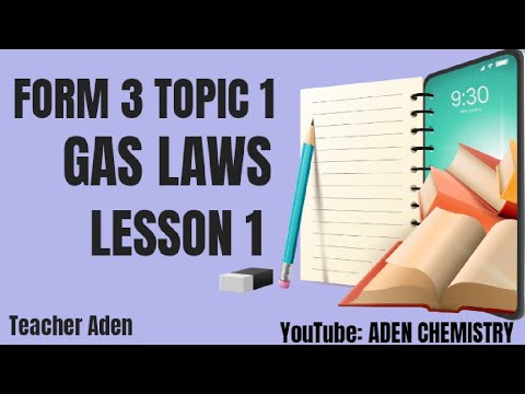 FORM 3: TOPIC 1: GAS LAWS: LESSON  1