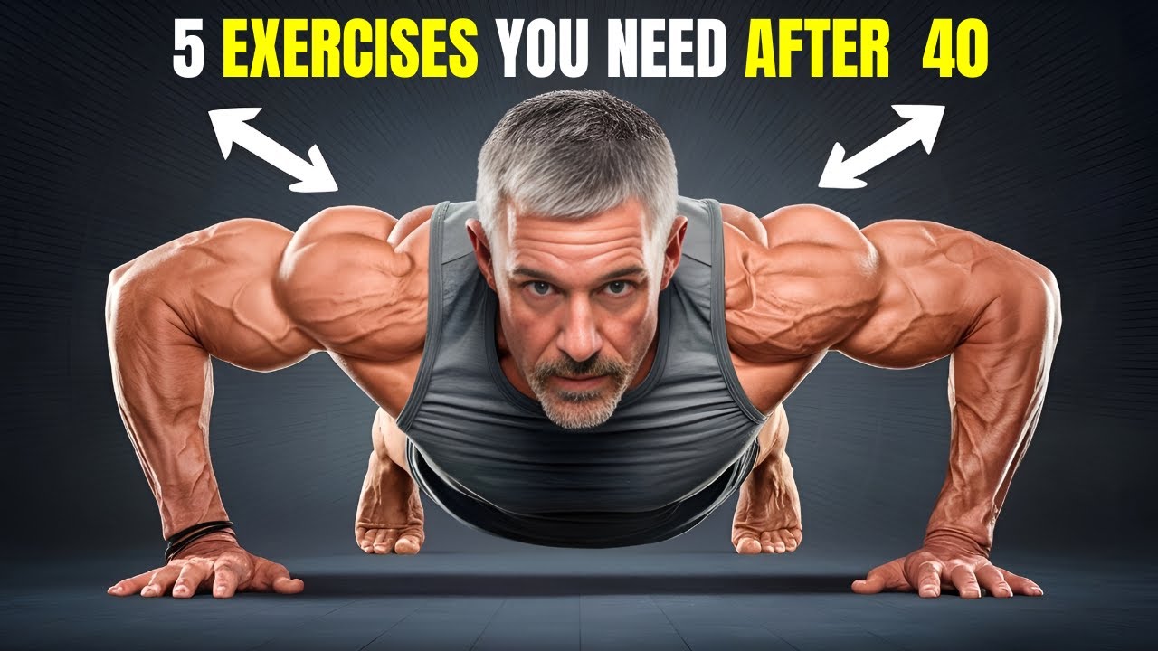 The ONLY 5 Exercises MEN Over 40 NEED