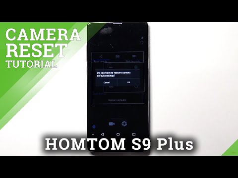 How to Reset Camera on HOMTOM S9 Plus – Manage Camera Settings