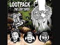 Lootpack • Situation