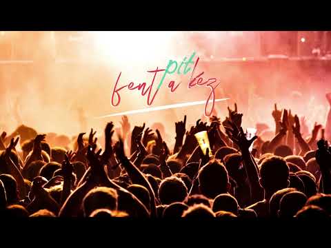 Pit - Fent a kéz (B terv - Szóló album)