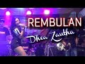 REMBULAN DHEA ZAUTHA O M OQINAWA Live 2019