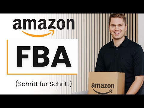 Große Amazon FBA Schritt für Schritt Anleitung