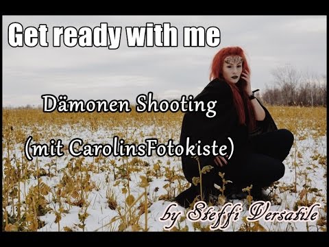 GRWM DämonenShooting | by Steffi Versatile