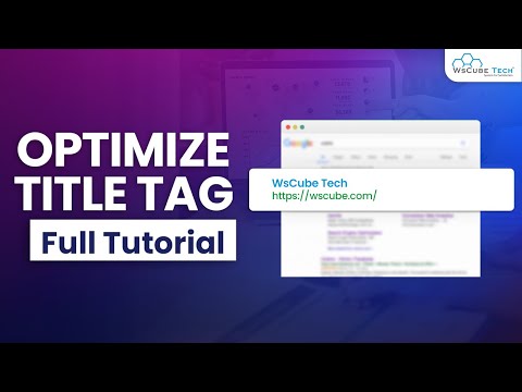 Title Tag Optimization How to Create SEO Friendly Title Tags | SEO Tutorial