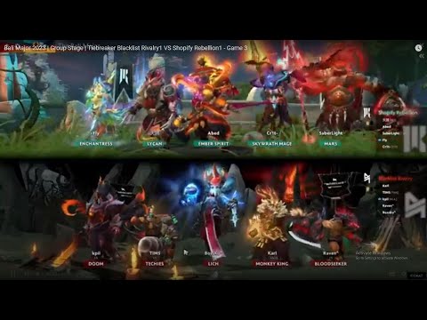 Bali Major 2023 | Group Stage | Tiebreaker | Blacklist Rivalry 1 VS  Shopify Rebellion 1 - Game 3