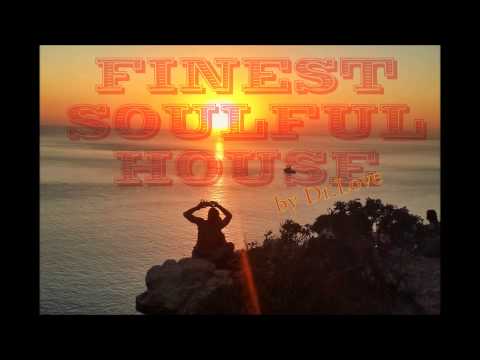 ★ Finest Soulful House ★ by Dr.Love ★