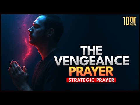 THE VENGEANCE PRAYER