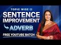 Topic Wise Sentence Improvement Adverb English With Rani Ma Am