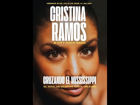 Cristina Ramos & City Dock Band: NATURAL WOMAN. Cruzando el Mississippi.