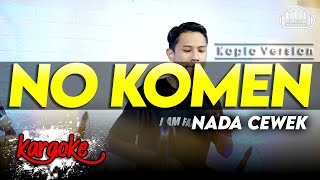 Download lagu NO KOMEN KARAOKE NADA CEWEK / WANITA VERSI KOPLO HIGH QUALITY AUDIO CLARITY mp3 Download lagu NO KOMEN KARAOKE NADA CEWEK / WANITA VERSI KOPLO HIGH QUALITY AUDIO CLARITY mp3