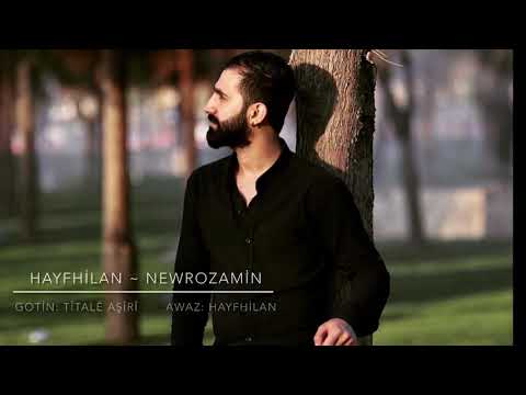 Hayfhilan ~ Newrozamin