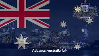 ￼National anthem of Australia-Advance Australia Fair￼