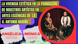 Diálogo sobre la vivencia estética en la formación de maestros artistas en artes escénicas de la UAN