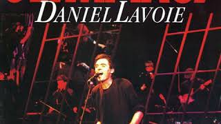 Daniel Lavoie - La nuit se lève (Olympia, 1987)