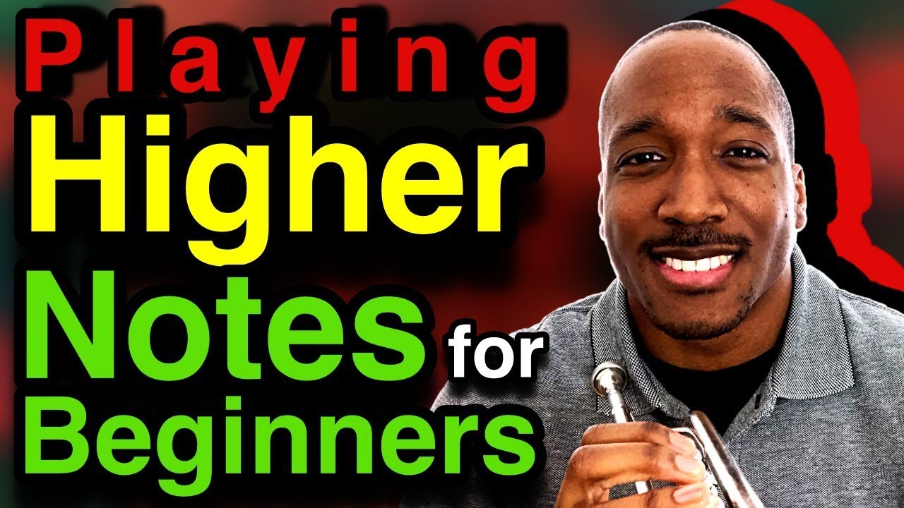 How to Play Higher Notes on Trumpet for Beginners  | Trumpet Lesson Part 1
