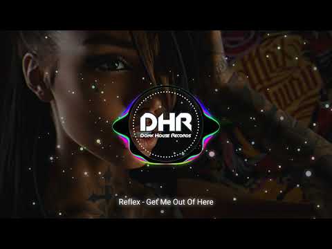 Reflex - Get Me Outta Here - DHR