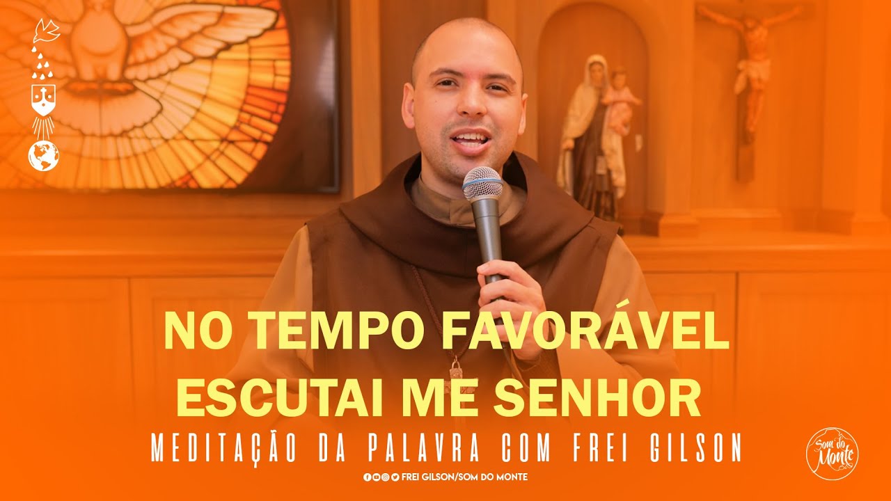 No tempo favorável escutai me Senhor | (Sl 68,69) - Meditação da Palavra de Deus - #107