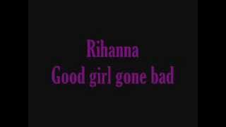 Rihanna good girl gone bad traduction française
