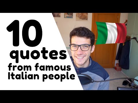 10 Quotes from famous Italian people - Italiano in 7 minuti