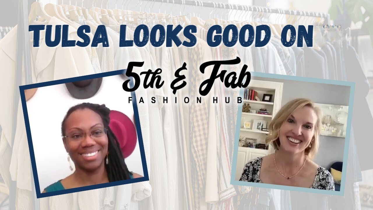 Tulsa Looks Good on You and it looks fabulous on 5th and Fab Fashion Hub!