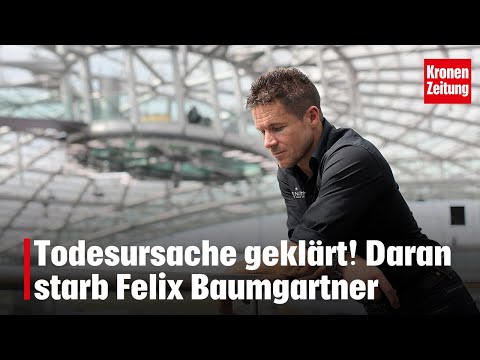 Todesursache geklärt! Daran starb Felix Baumgartner | krone.tv NEWS