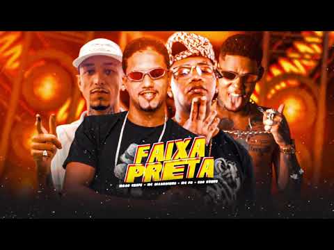FAIXA PRETA - MC Ricardinho, Eoo Kendy, MC PR, Mago Chefe