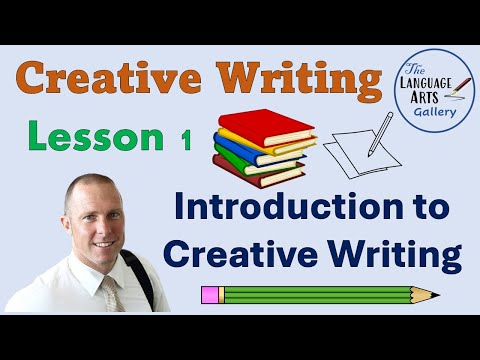 Creative Writing Lesson 1 INTRODUCTION TO CREATIVE WRITING