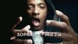 SOPRANO- Moi J&#39;ai Pas instrumental