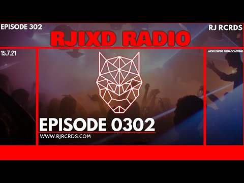 RJIXD RADIO - Episode 302