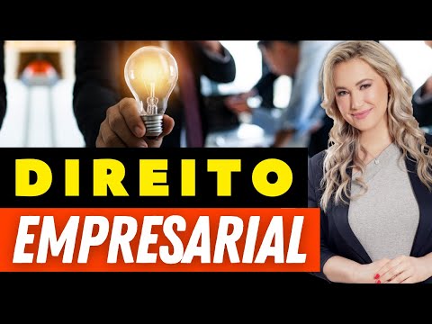 DIREITO EMPRESARIAL (Resumo) - Introdução, Princípios e Características das Empresas