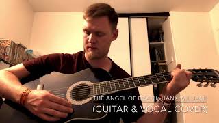 The Angel of Death -Hank Williams (Guitar &amp; Vocal Cover)