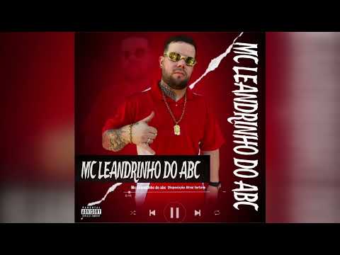 MC Leandrinho do ABC e Dylon no Beat - Disposição Atrai Fartura