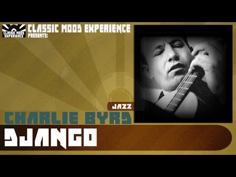 Charlie Byrd - Django (1960)