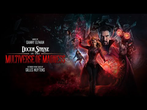 Danny Elfman: Doctor Strange in the Multiverse of Madness [Extended Theme Suite by Gilles Nuytens]