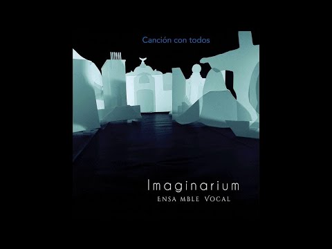 Imaginarium Ensamble Vocal - El Cascabel