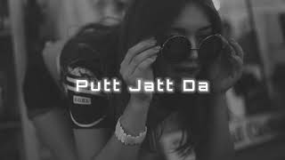 Putt Jatt Da - Diljit Dosanjh  Slowed and Reverb  