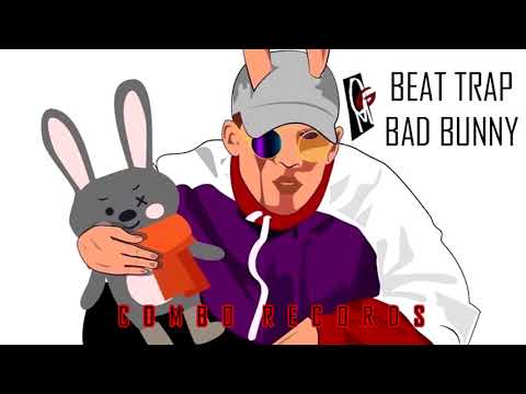 Beat Instrumental Trap Tipo Bad Bunny ( Prd. By Combo Records) FREE