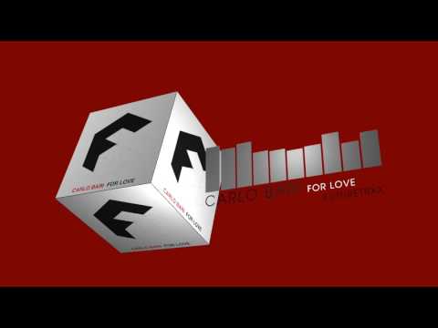Carlo Bari - For Love (Future House / Electro House | FUTURETRXX)