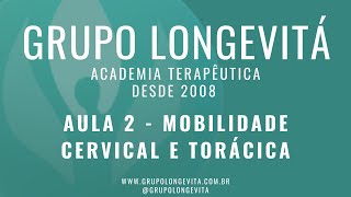 Aula 2 - Mobilidade cervical e torácica