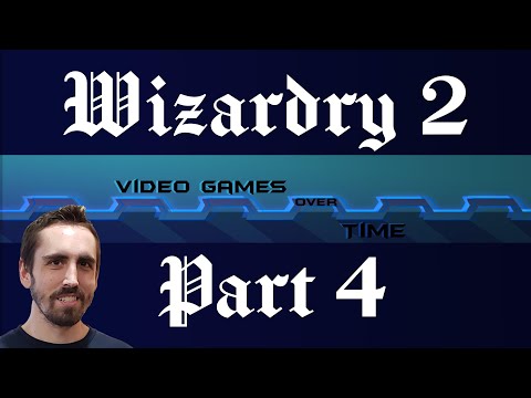 Wizardry II: The Knight of Diamonds Part 4 | Video Games Over Time
