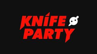 Knife Party - Boss Mode (2013 Version)