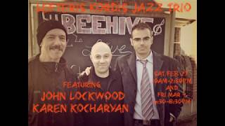 Lefteris Kordis Trio - Bye Bye Blackbird (Ray Henderson), feat. John Lockwood & Karen Kocharyan